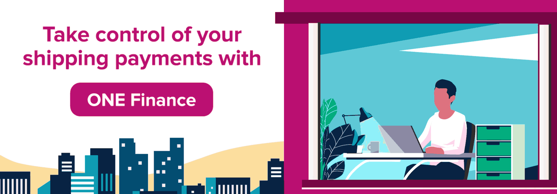 Take control of your shipping payments with - ONE Finance